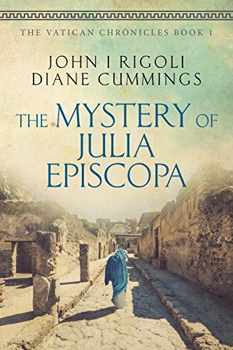 Mystery of Julia Episcopa John I. Rigoli & Diane Cummings