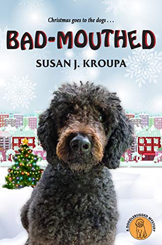 Bad Mouthed Susan J Kroupa