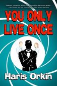 You Only Live Once Haris  Orkin