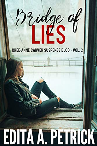 Bridge of Lies Edita A. Petrick