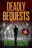 Deadly Bequests Peter Ralph