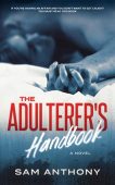 Adulterer's Handbook (Mystery) Sam Anthony
