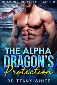 Alpha Dragon's Protection Brittany White