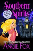 Southern Spirits (Southern Ghost Angie Fox