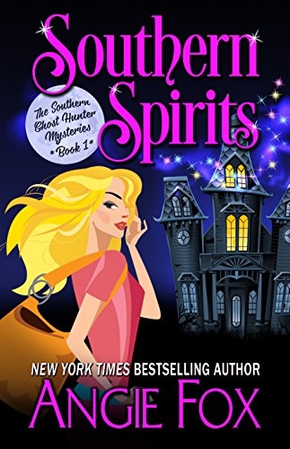 Southern Spirits (Southern Ghost Hunter Mysteries, Book 1)