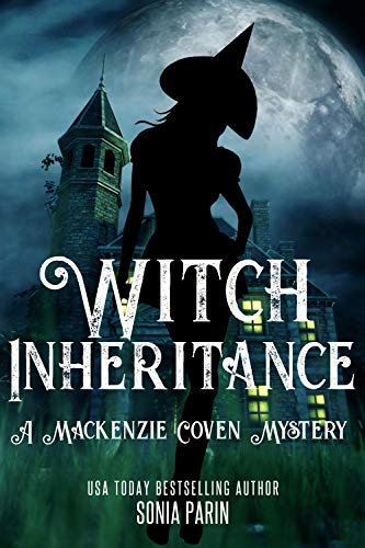 Witch Inheritance (A Mackenzie Coven Mystery Book 1) 