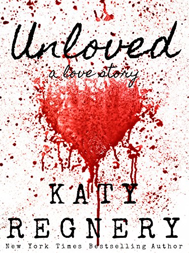 Unloved Katy Regnery