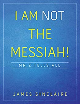 I am not the Messiah!
