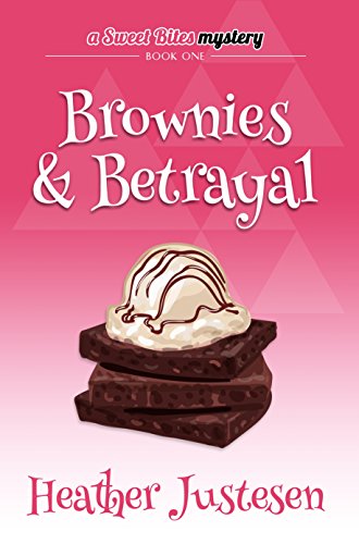 Brownies and Betrayal Heather Justesen