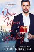Once Upon a Holiday Claudia  Burgoa