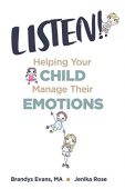 LISTEN Helping Your Child Brandys Evans