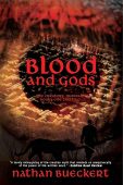 Blood and Gods (Books Nathan Beuckert