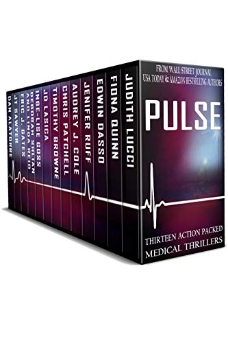 PULSE: Thirteen Action-Packed Medical Thrillers