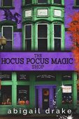 Hocus Pocus Magic Shop Abigail Drake