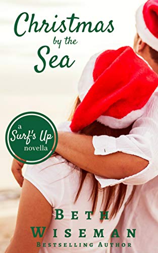 Christmas by the Sea: A Surf's Up Novella (Short Read and Sampler)