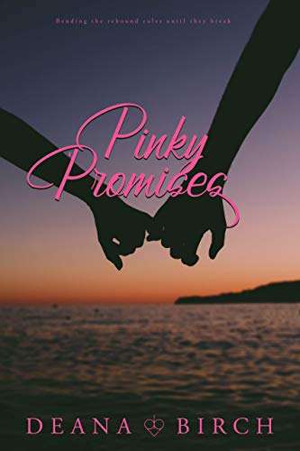 Pinky Promises Deana Birch
