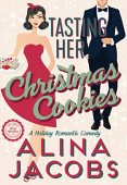 Tasting Her Christmas Cookies Alina Jacobs