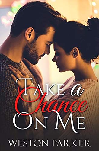 Take a Chance On Weston Parker