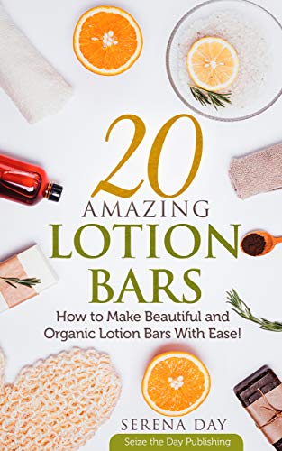 20 Amazing Lotion Bars Serena Day