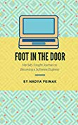 Foot in the Door: My Self-Taught Journey Becoming a Software Engineer