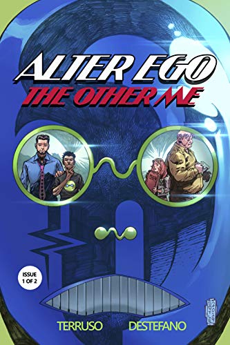 Alter Ego: The Other Me, Issue 1