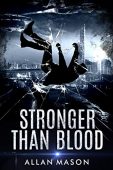 Stronger than Blood Allan Mason