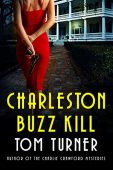 Charleston Buzz Kill (Nick Tom Turner