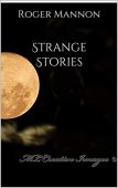 Strange Stories Roger Mannon