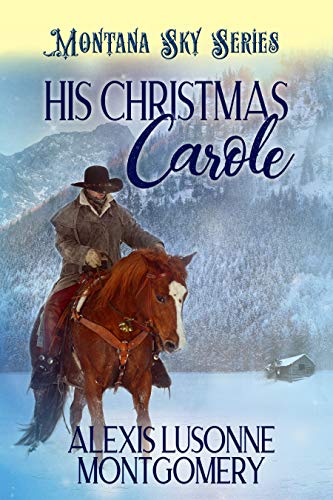His Christmas Carole Book Alexis Lusonne Montgomery