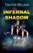 Timothy Williams Infernal Shadow Iestyn Long