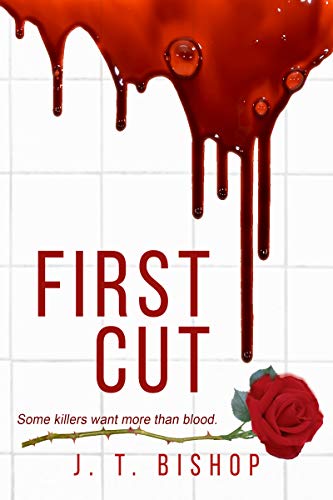 First Cut : A Novel of Suspense