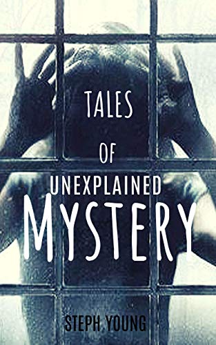 Tales of Mystery Unexplained