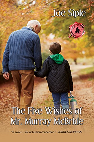 Five Wishes of Mr Joe Siple