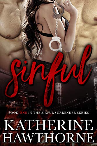 Sinful (Sinful Surrender Quartet Katherine Hawthorne