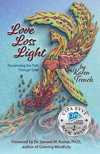 Love Loss Light: Illuminating the Path Through Grief