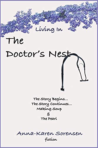 Living in the Doctor's Nest