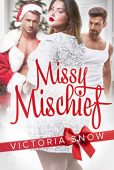 Missy Mischief Victoria  Snow
