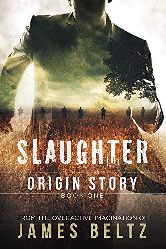 Slaughter Origin Story (Book James Beltz