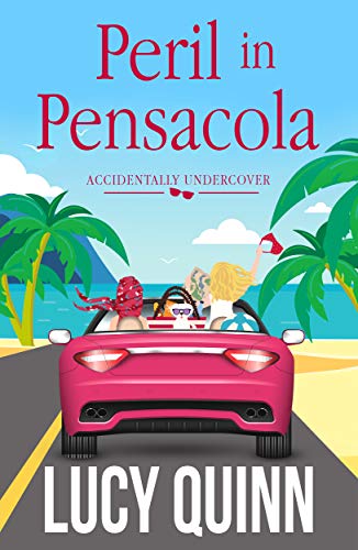 Peril in Pensacola (Accidentally Undercover Mysteries, Book 1)