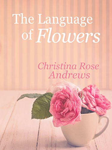 The Language of Flowers