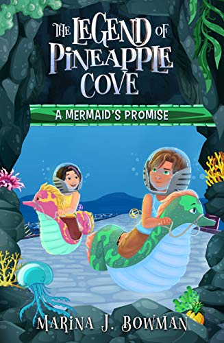 A Mermaid's Promise (The Legend of Pineapple Cove, Book 2)