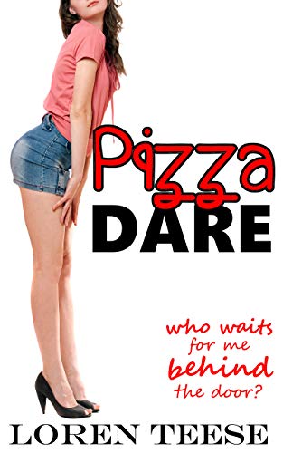 Pizza Dare – Who Waits for Me Behind the Door?