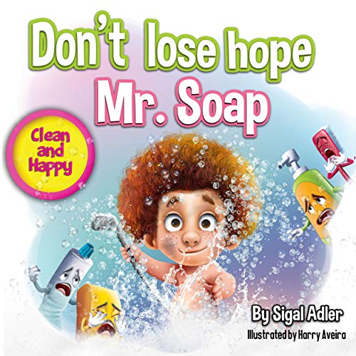 Don't lose hope Mr. Soap