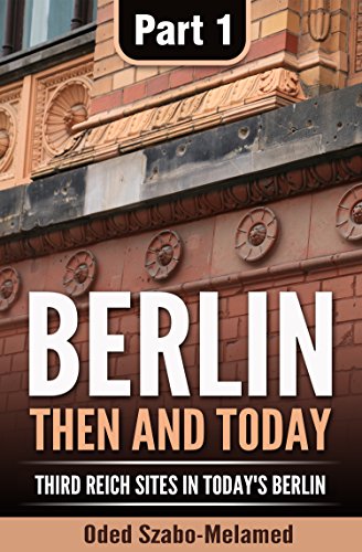 Berlin: then and today