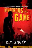 Dangerous is the Game Kevin Sivils