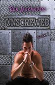 Unscrewed Ren Alexander