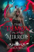 Demon in the Mirror Jessaca Willis