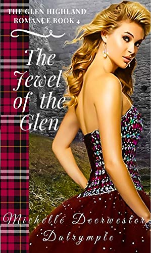 Jewel of the Glen Michelle Deerwester-Dalrymple