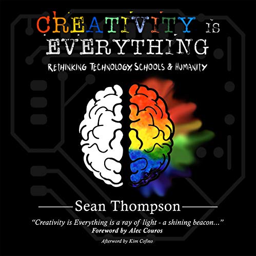 Creativity is Everything Rethinking Sean Thompson