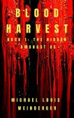Blood Harvest Hidden Amongst Michael  Weinberger